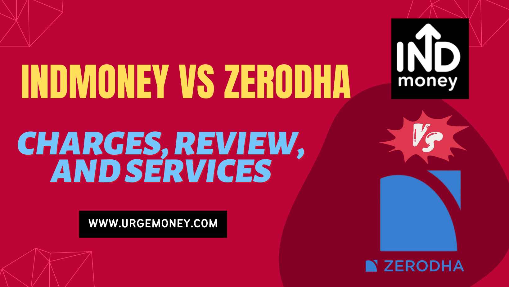INDmoney vs Zerodha Charges, Review, and Services