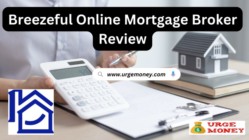 Breezeful Online Mortgage Broker Review