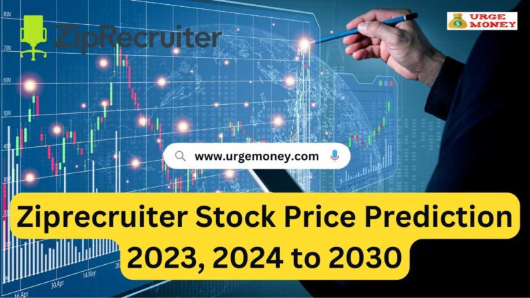 Ziprecruiter Stock Price Prediction 2023, 2024 to 2030
